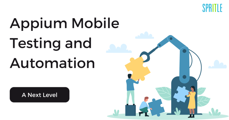 Appium Mobile Testing And Automation A Next Level Spritle Software